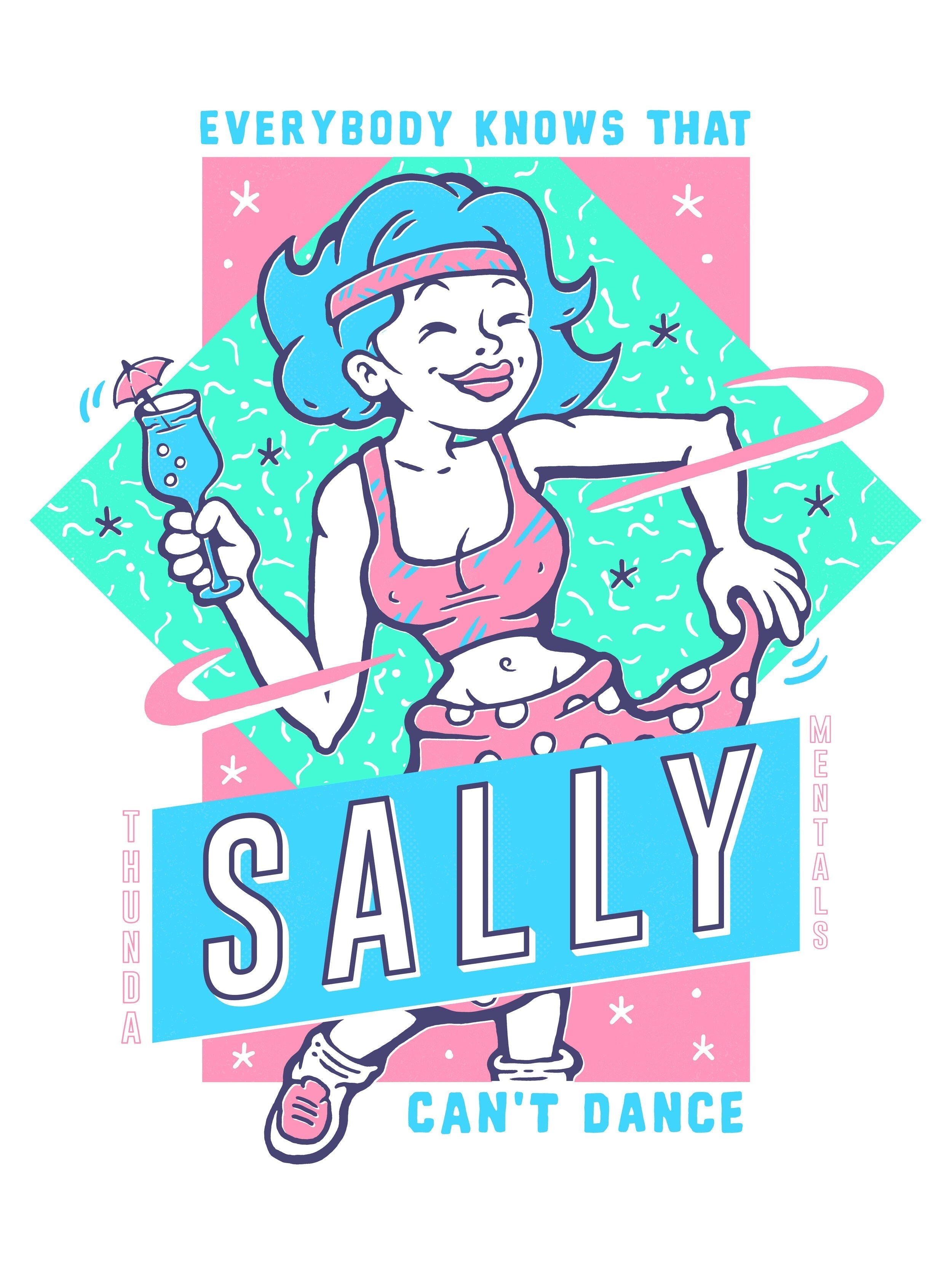 Thundamentals: Sally Can'T Dance