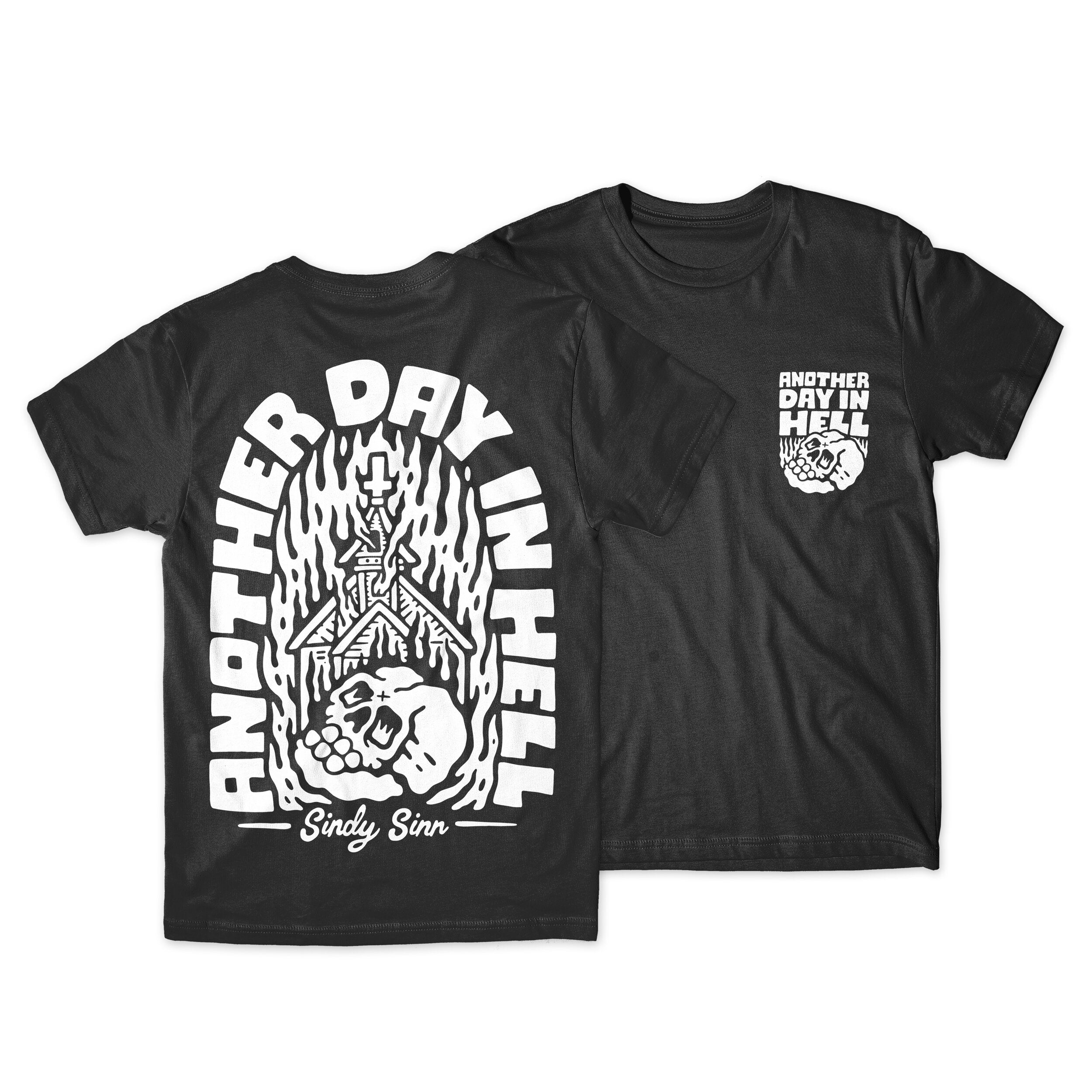 ANOTHER DAY IN HELL SHIRT - PRESALE