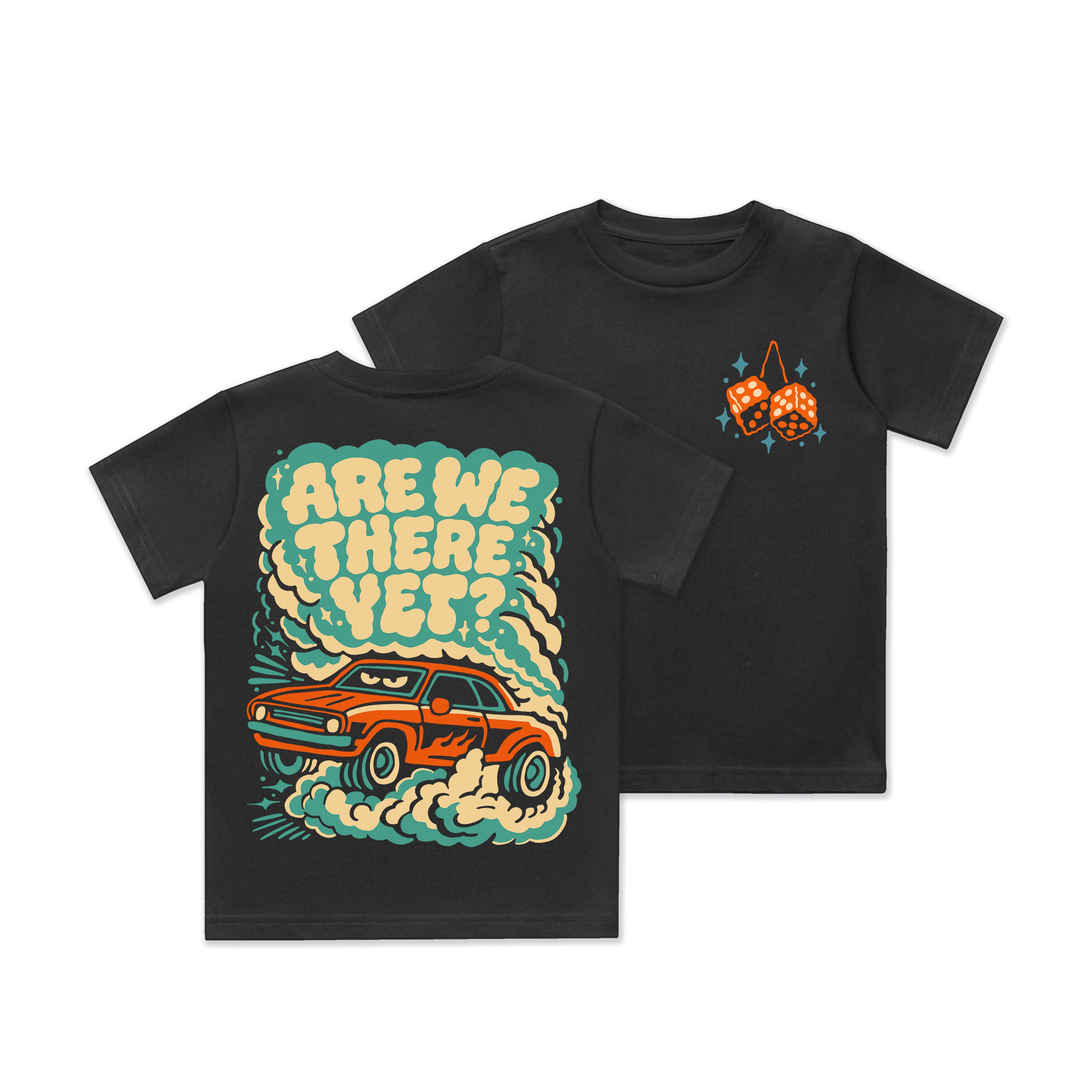 ARE WE THERE YET - KIDS PRESALE SHIRT