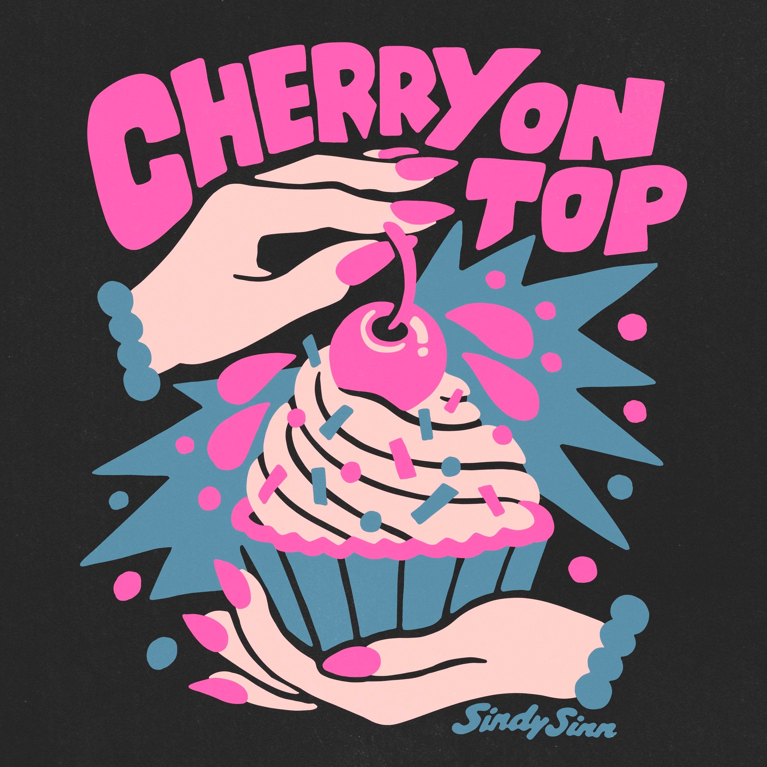 CHERRY ON TOP - PRESALE SHIRT