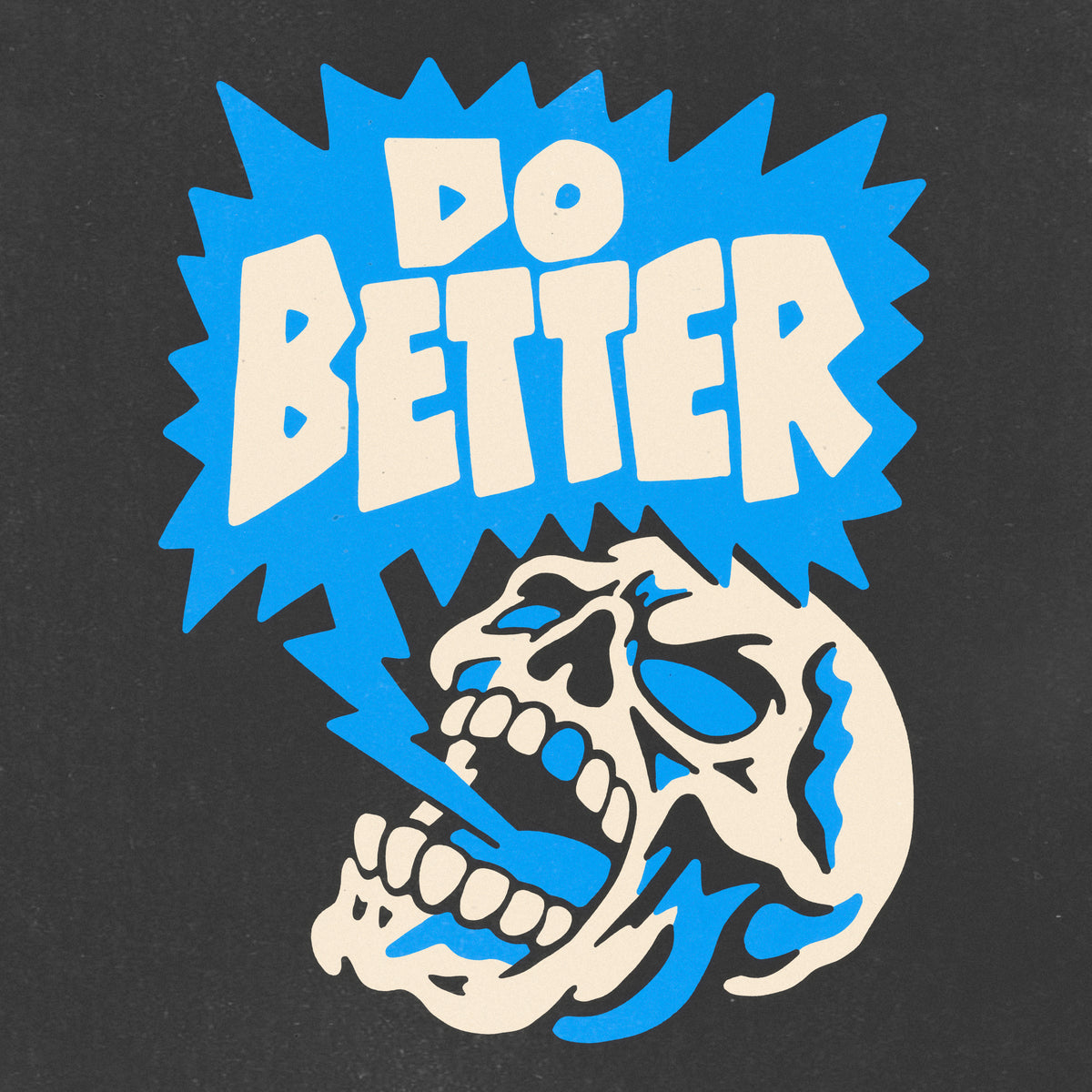 DO BETTER - PRESALE SHIRT (FUNDRAISER)