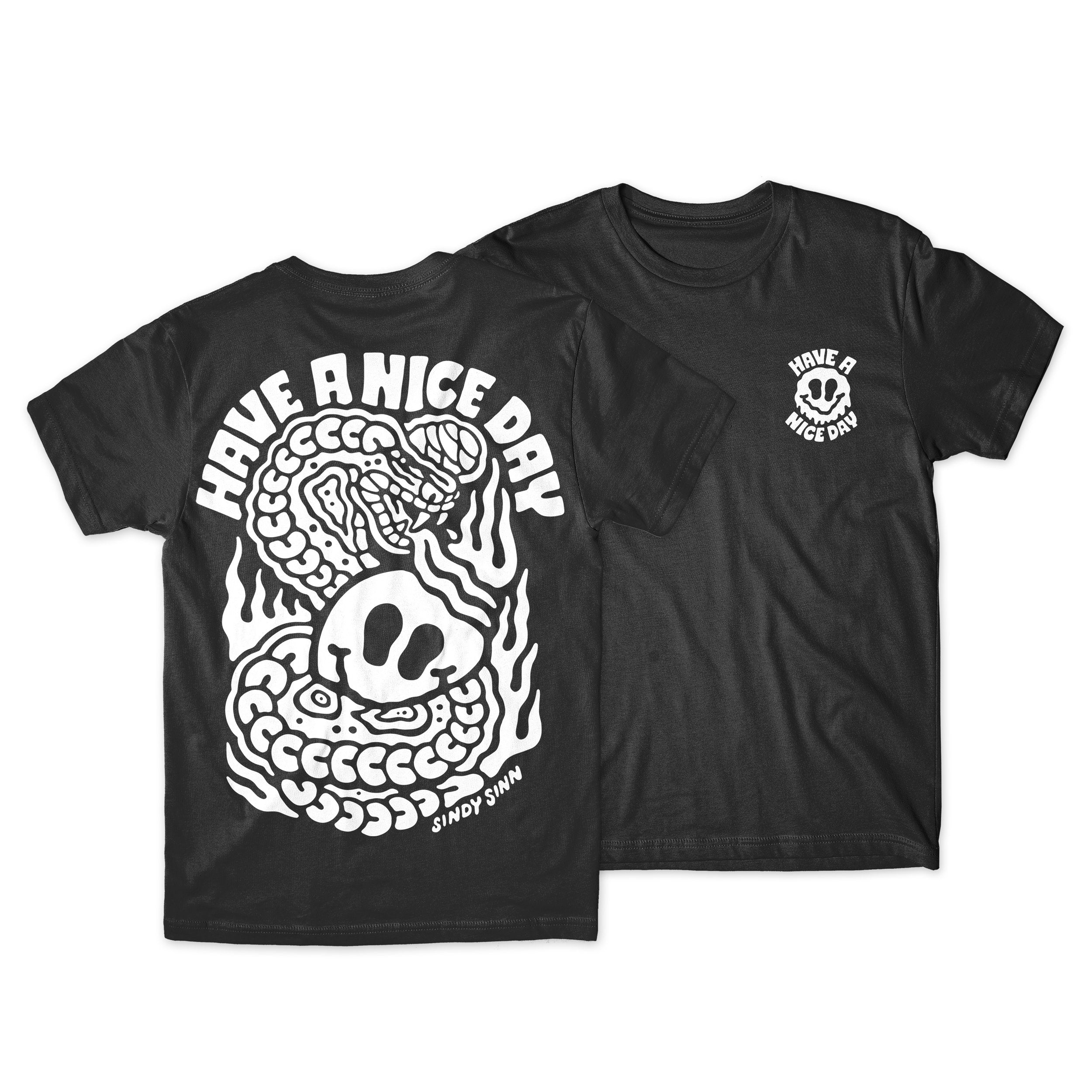 HAVE A NICE DAY SHIRT - PRESALE