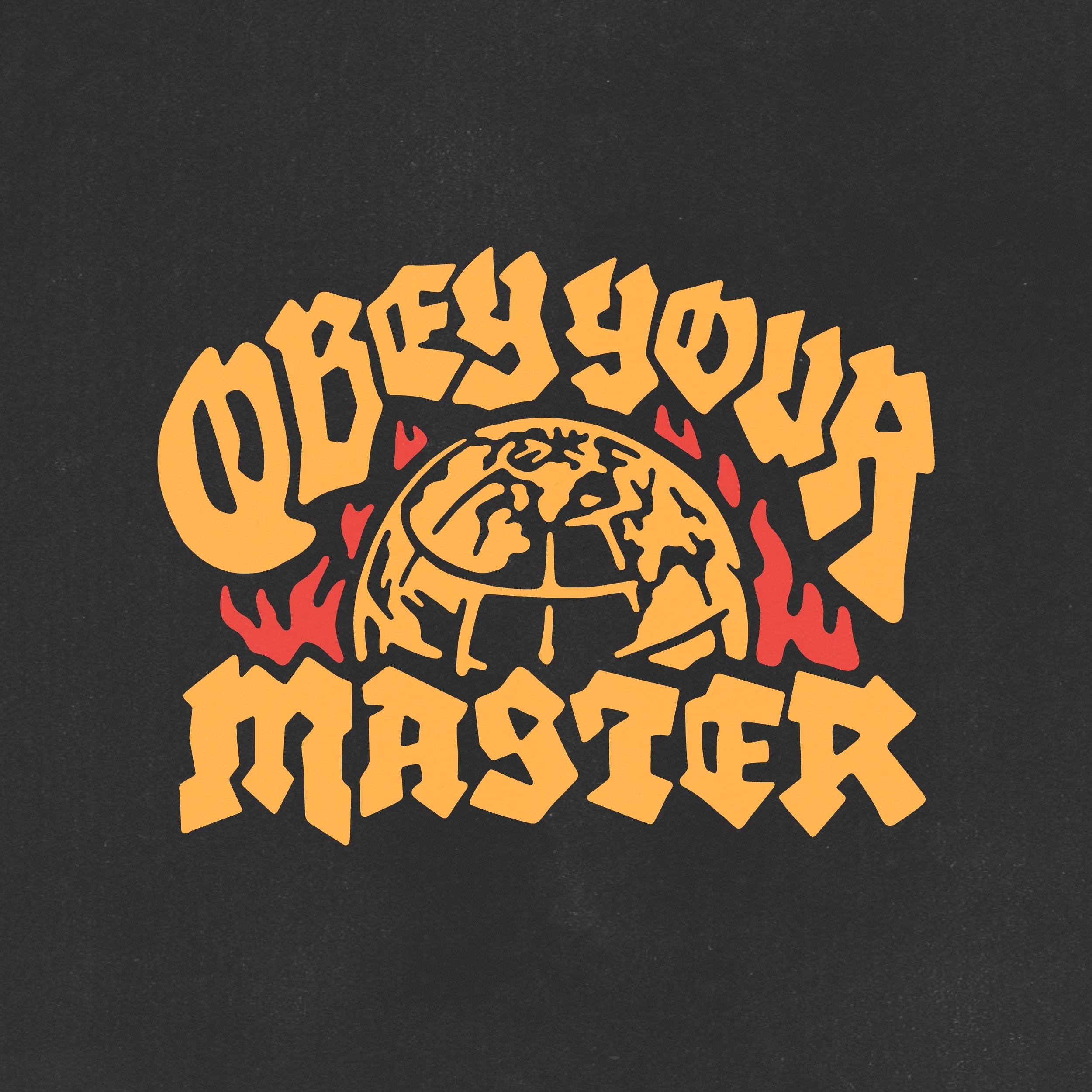OBEY YOUR MASTER - PRESALE