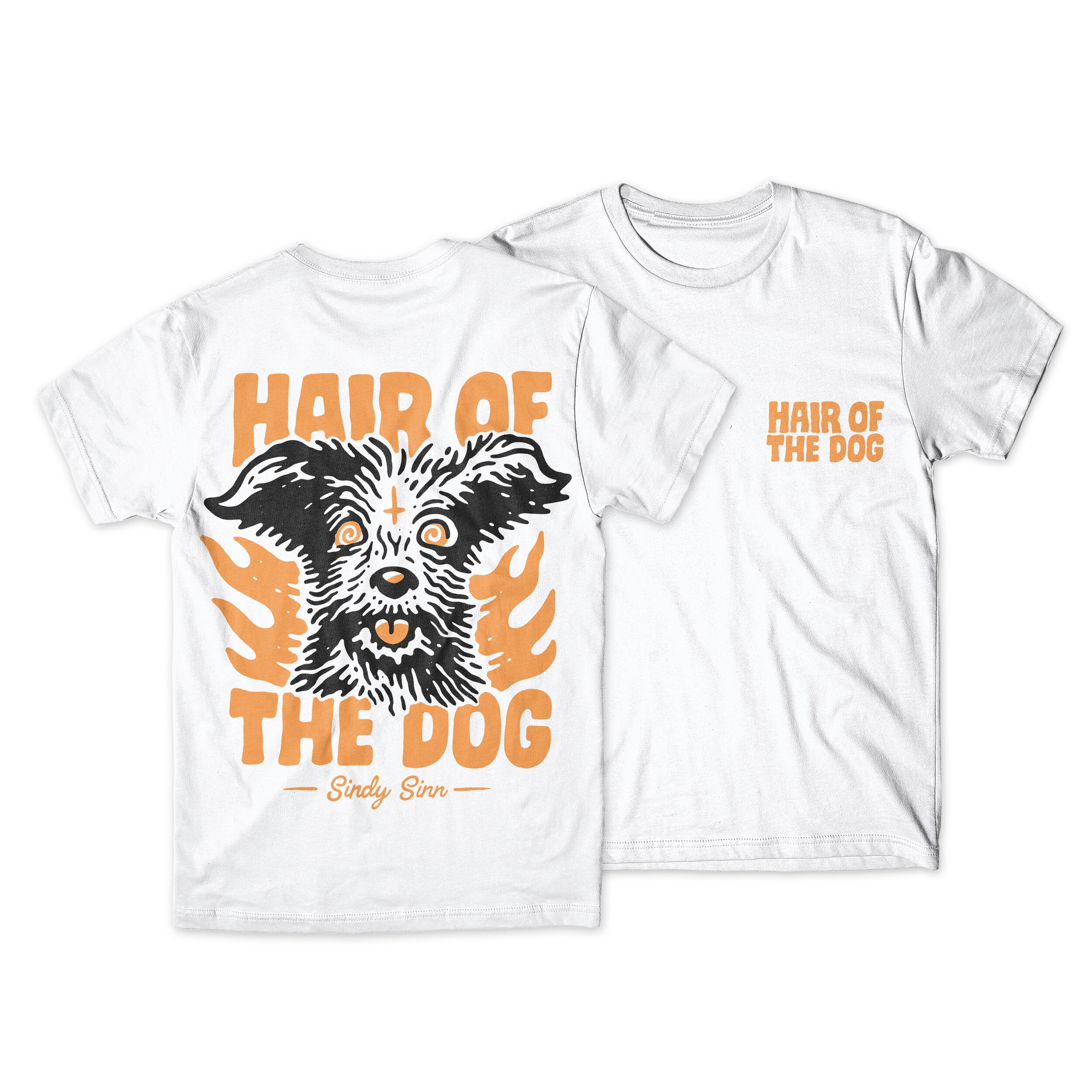 HAIR OF THE DOG - Shirt