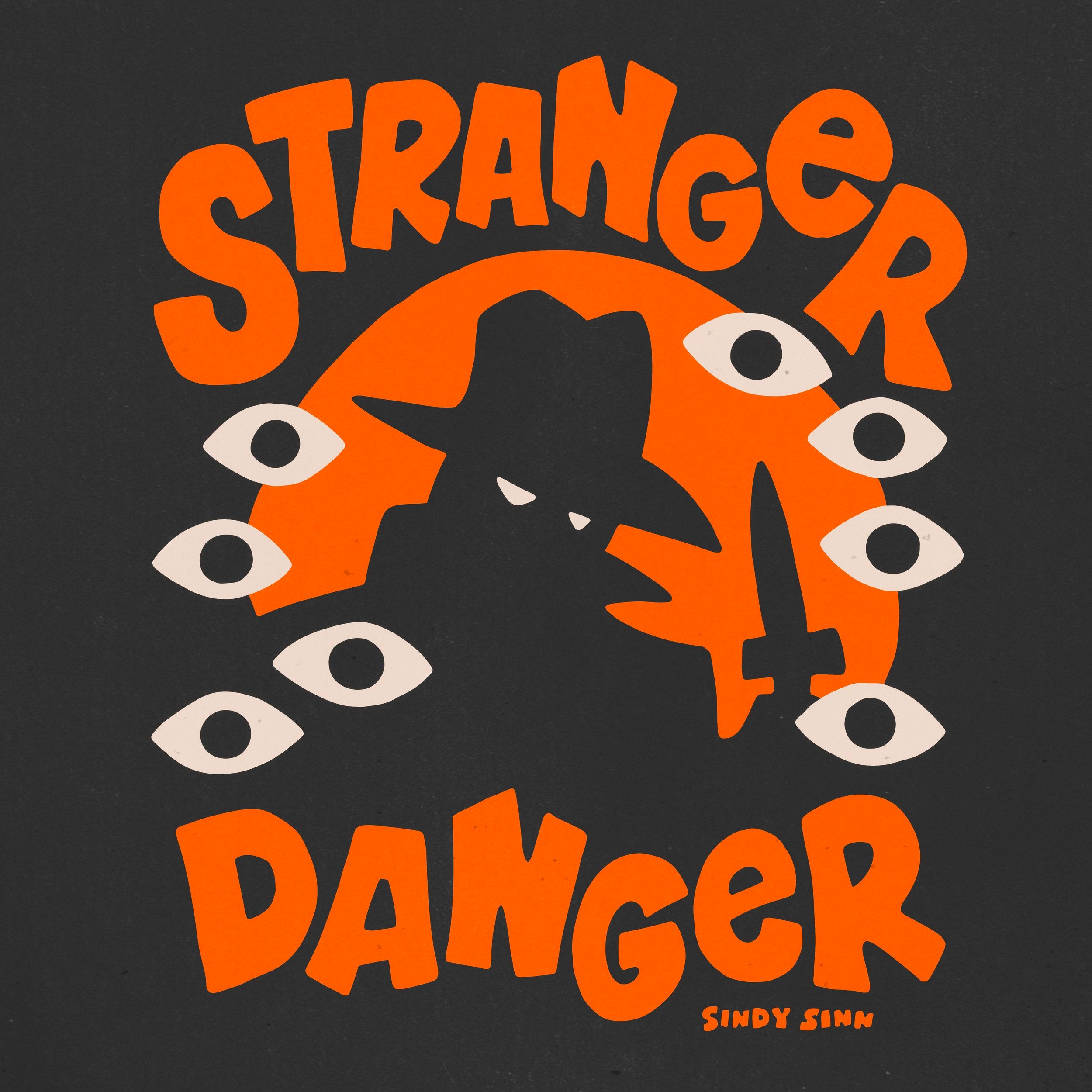 STRANGER DANGER - PRESALE SHIRT