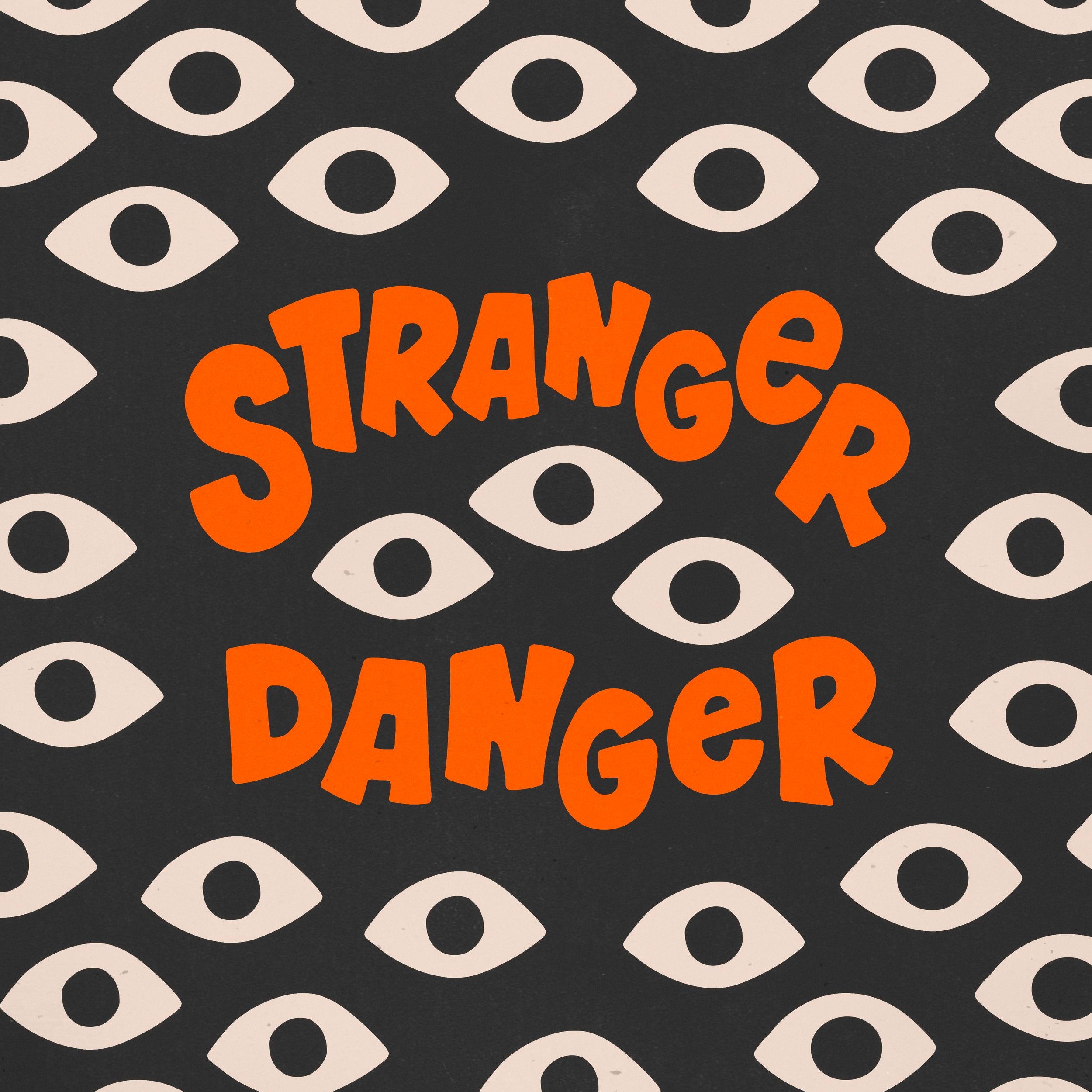 STRANGER DANGER - PRESALE SHIRT
