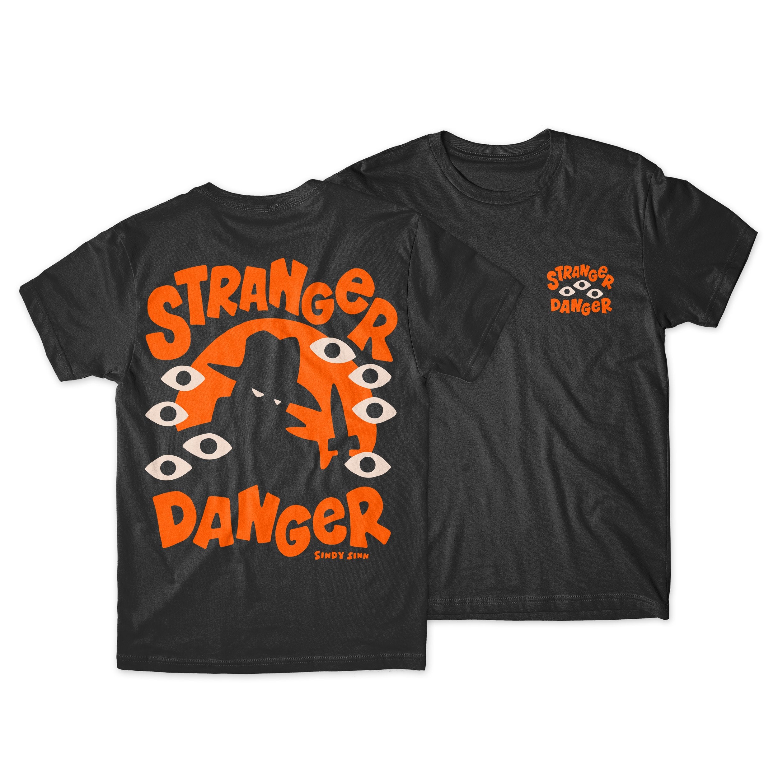 STRANGER DANGER - PRESALE SHIRT