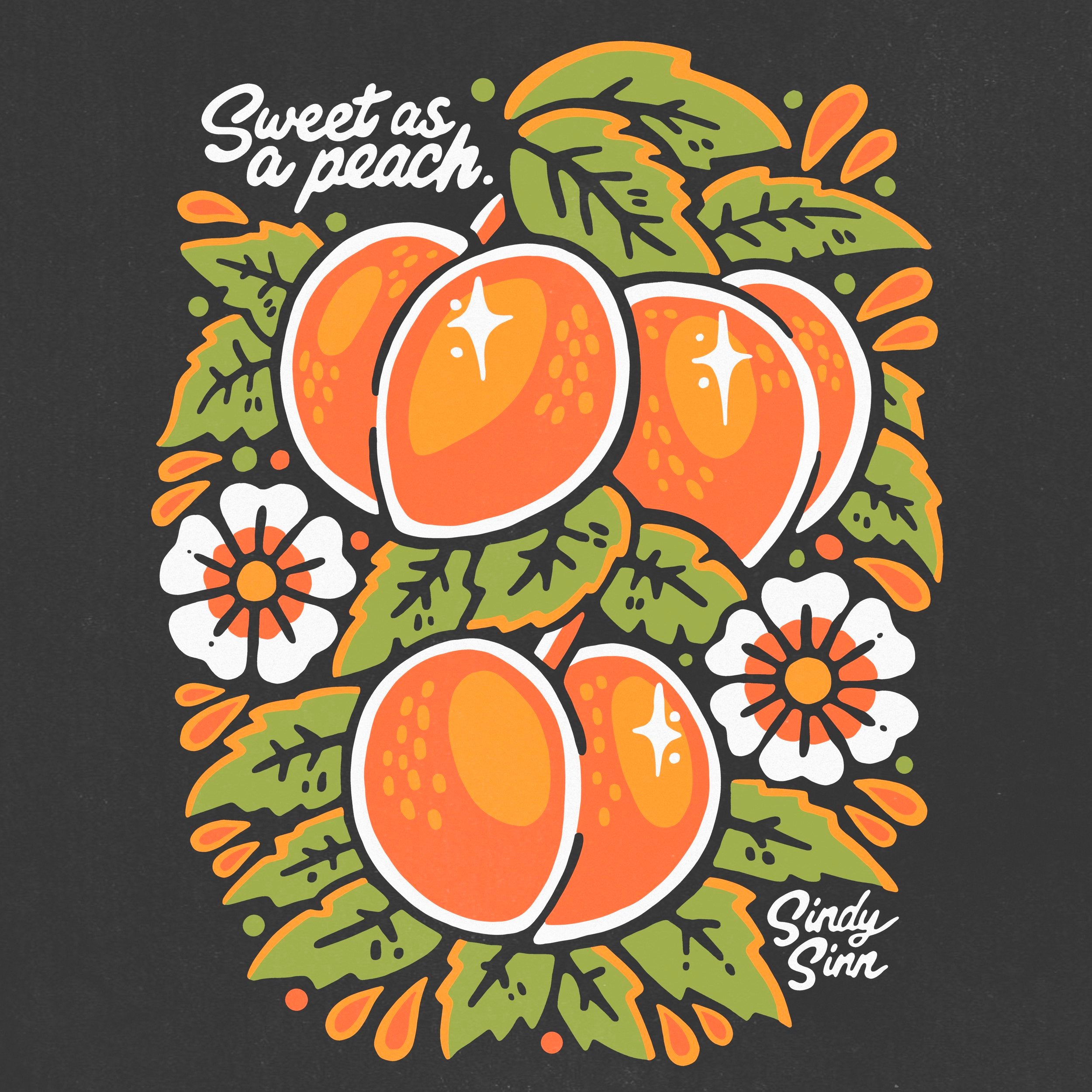 SWEET AS A PEACH - PRESALE SHIRT