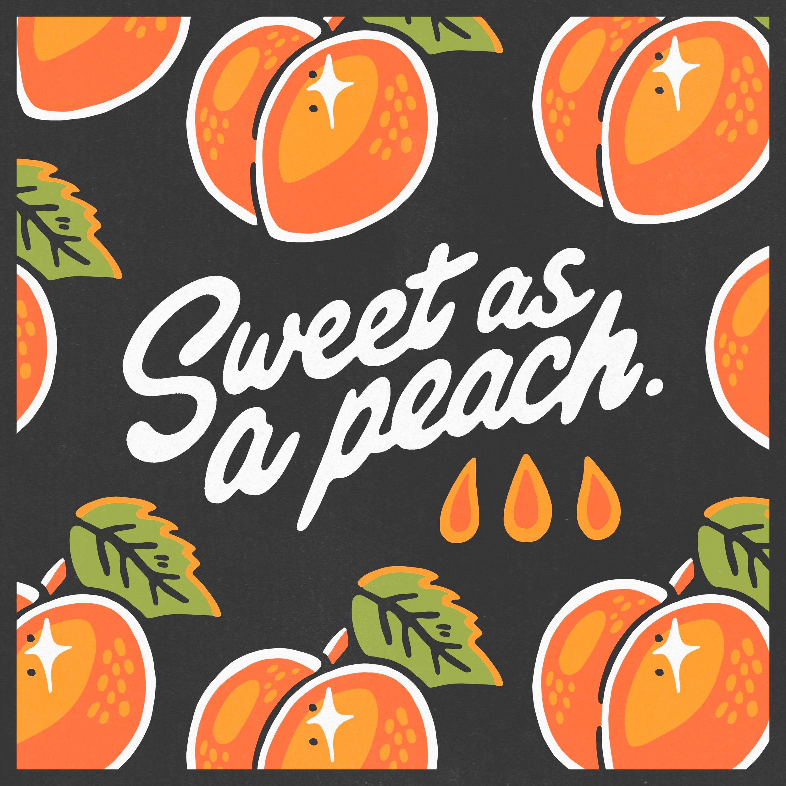 SWEET AS A PEACH - PRESALE SHIRT