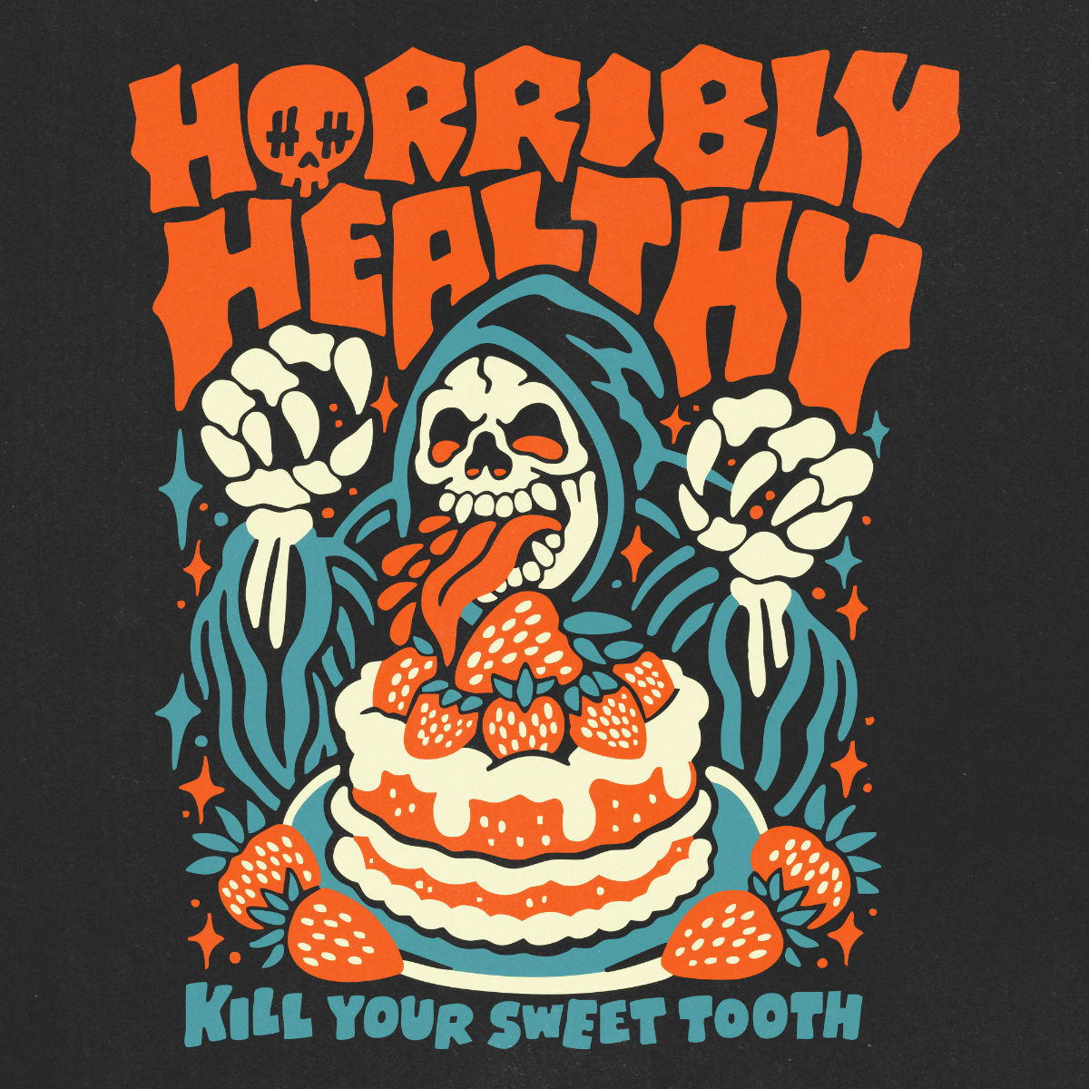 Horribly Healthy - Shirt Art