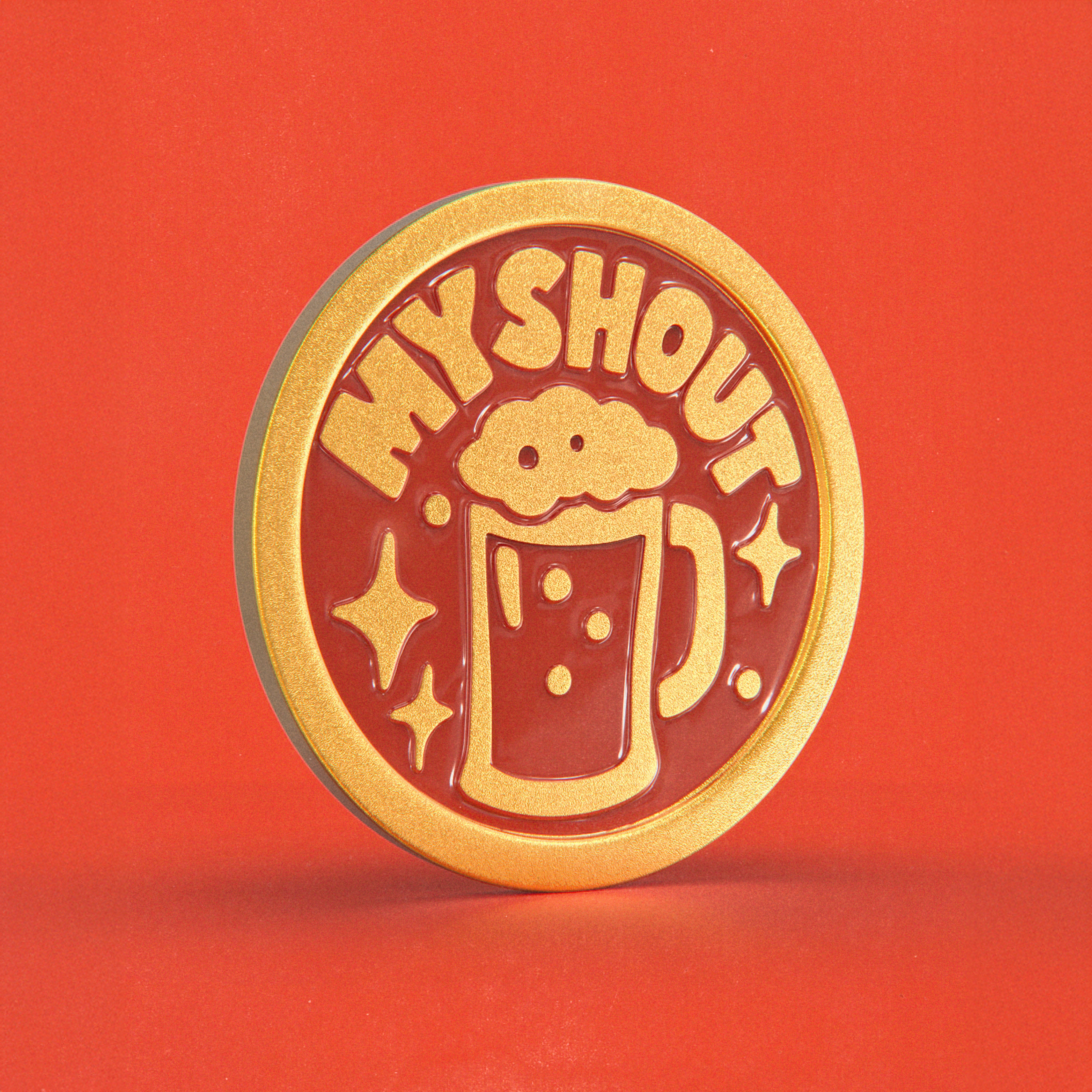 YOUR SHOUT MY SHOUT - 1.5" COIN