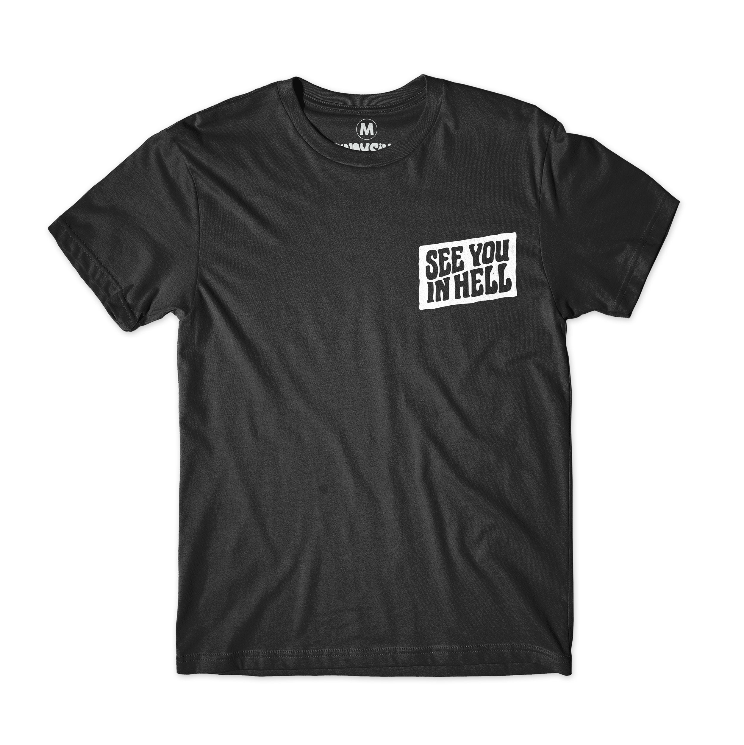 SEE YOU IN HELL - Shirt